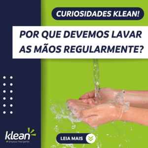 Por que devemos lavar as mãos regularmente?